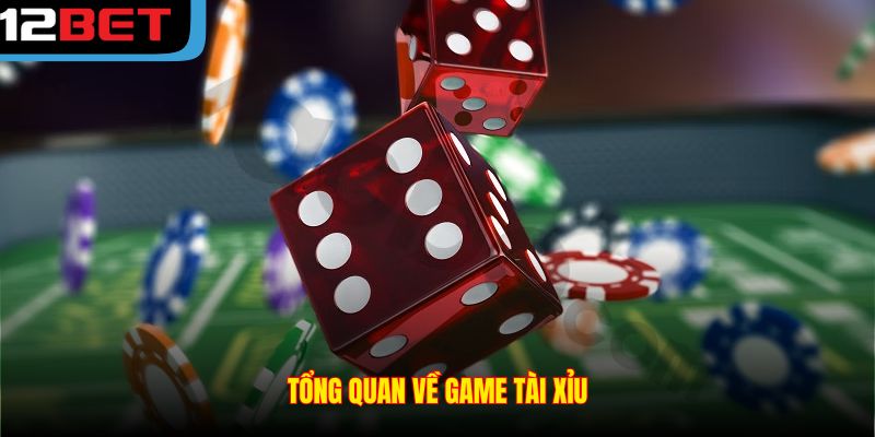Tổng quan về game Tài Xỉu